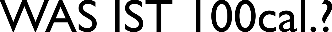 Text_Was_ist_100cal_POS_300dpi
